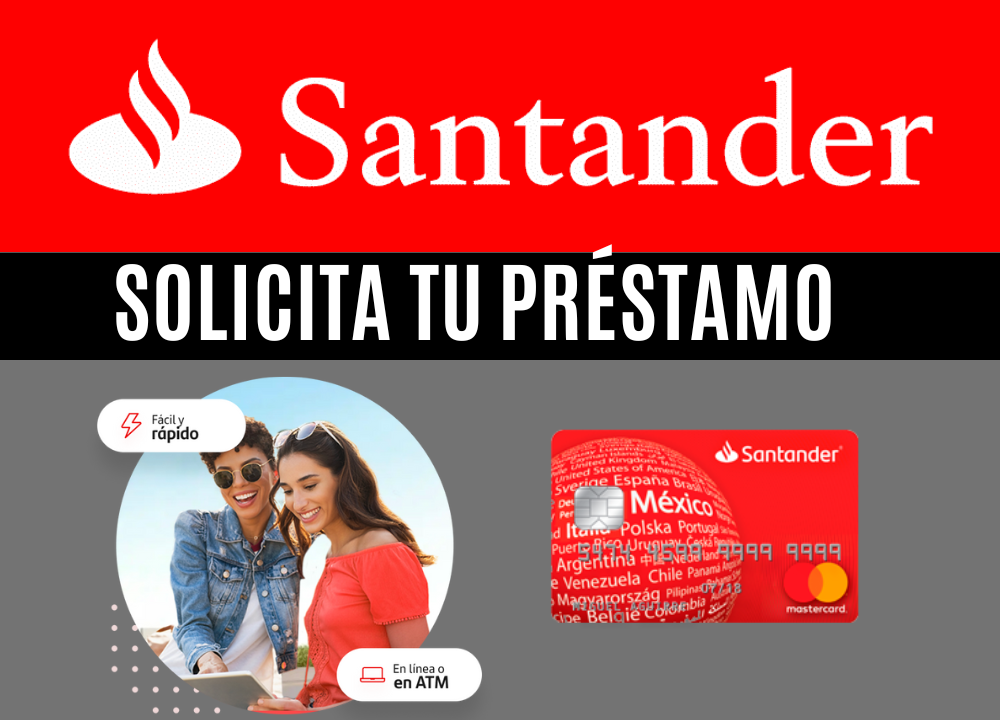 Cómo acceder a un préstamo en Santander México