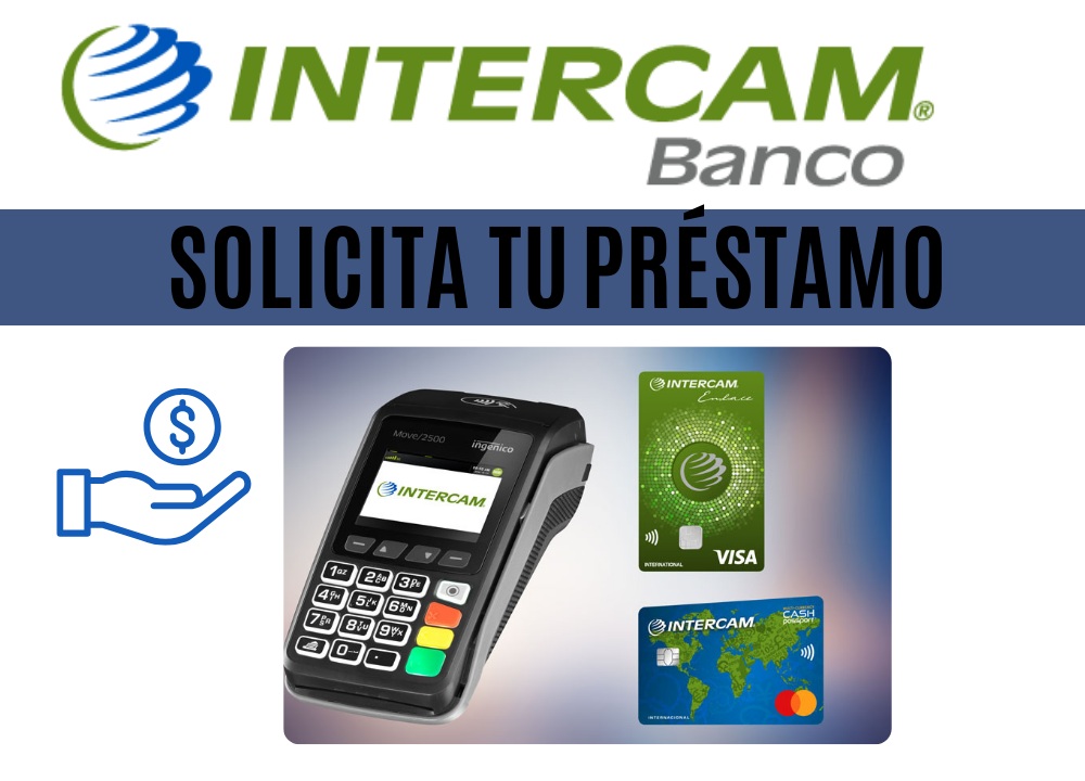 Cómo acceder a un préstamo en Intercam México