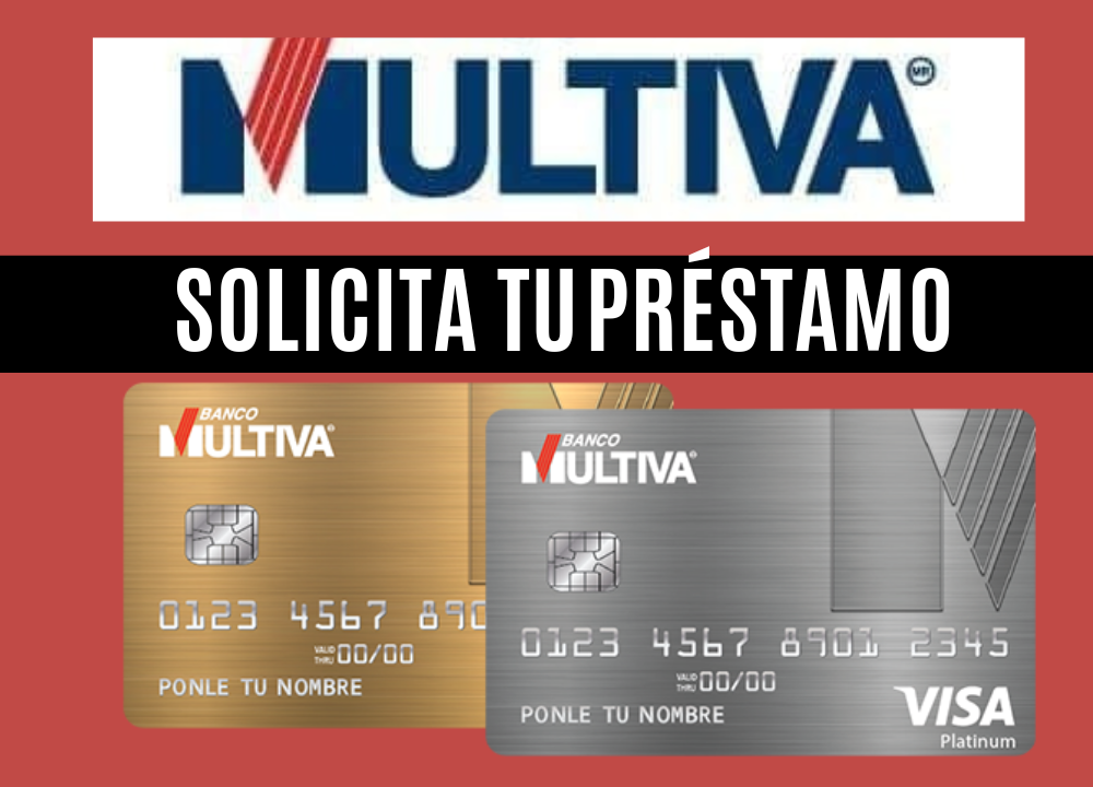 Cómo acceder a un préstamo en Banco Multiva México