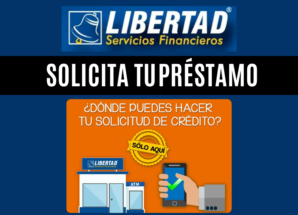 Cómo acceder a un préstamo en Caja Libertad México